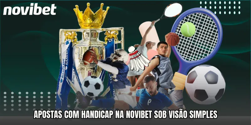 Apostas com Handicap na Novibet sob visão simples
