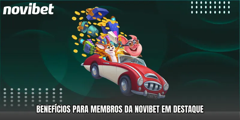 Benefícios para Membros da Novibet em destaque