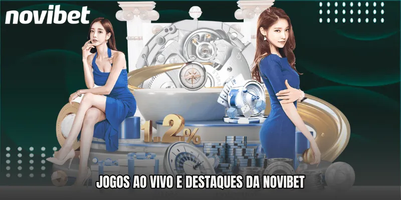 Jogos ao vivo e destaques da Novibet 
