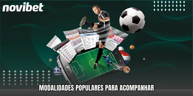 Modalidades populares para acompanhar