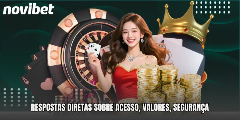 Respostas diretas sobre acesso, valores, segurança